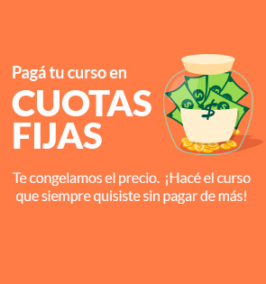 ¡Pagá tu curso en cuotas fijas!